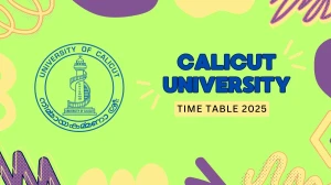 Calicut University Time Table 2025 Announced @ pareekshabhavan.uoc.ac.in Details Here