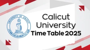 Calicut University Time Table 2025 Announced @ pareekshabhavan.uoc.ac.in Details Here Calicut University Time Table 2025 Announced @ pareekshabhavan.uoc.ac.in Details Here