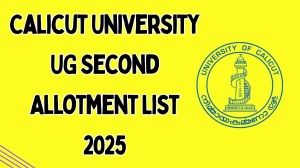 Calicut University UG Second Allotment List 2025 Out Today at uoc.ac.in How to check Allotment List Here