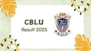 CBLU 3rd Sem Result 2025 Released at cblu.ac.in Direct Link to Download 1st, 3rd Sem Result CBLU 3rd Sem Result 2025 Released at cblu.ac.in Direct Link to Download 1st, 3rd Sem Result