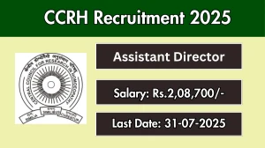 CCRH Assistant Director Recruitment 2025 - Apply Offline