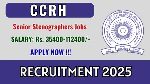 CCRH Senior Stenographers Recruitment 2025 - Apply Offline for 03 Posts