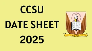 CCSU Date Sheet 2025 Announced For MBA @ ccsuniversity.ac.in Details Here