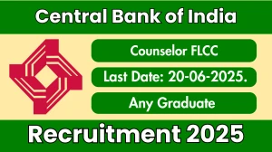 Central Bank of India Counselor FLCC Recruitment 2025 - Apply Offline