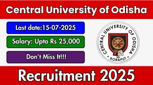 Central University of Odisha Recruitment 2025 – Walk in for 02 Research Fellow, Field Surveyor Posts