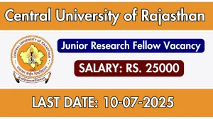 Central University of Rajasthan Junior Research Fellow Recruitment 2025 - Apply Offline Central University of Rajasthan Junior Research Fellow Recruitment 2025 - Apply Offline