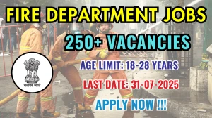 CG Fire Department Recruitment 2025 - Apply Online for 295 Fireman, Station Officer and More Posts