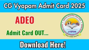 CG Vyapam ADEO Admit Card 2025 Out vyapamcg.cgstate.gov.in Get Direct Link Here CG Vyapam ADEO Admit Card 2025 Out vyapamcg.cgstate.gov.in Get Direct Link Here