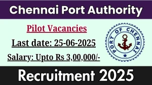 Chennai Port Authority Pilot Recruitment 2025 - Apply Offline
