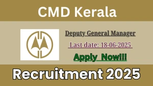 CMD Kerala Deputy General Manager Recruitment 2025 - Apply Online CMD Kerala Deputy General Manager Recruitment 2025 - Apply Online