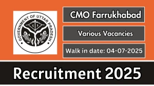 CMO Farrukhabad Recruitment 2025 – Walk in for 16 EMO, Medical Officer and More Posts