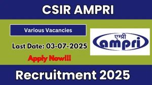 CSIR AMPRI Recruitment 2025 - Apply Online for 12 JRF, Project Associate and More Posts