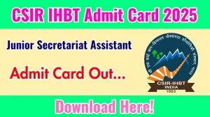 CSIR IHBT Junior Secretariat Assistant Admit Card 2025 Out ihbt.res.in Get Direct Link Here