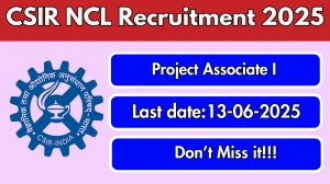 CSIR NCL Project Associate I Recruitment 2025 - Apply Online