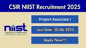 CSIR NIIST Project Associate I Recruitment 2025 - Apply Online