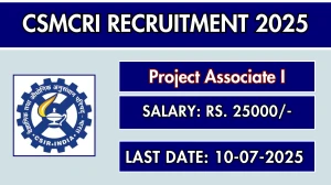 CSMCRI Project Associate I Recruitment 2025 - Apply Online CSMCRI Project Associate I Recruitment 2025 - Apply Online