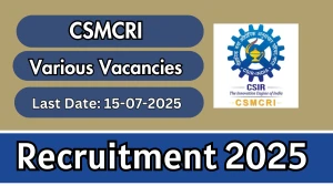 CSMCRI Recruitment 2025 - Apply Offline for 06 Project Assistant, Project Associate and More Posts