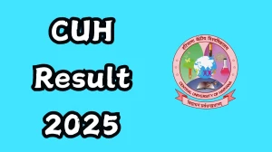 CUH Result 2025 Released at cuh.ac.in Direct Link to Download 4th and 6th Semester Result