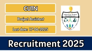 CUTN Project Assistant Recruitment 2025 - Apply Offline