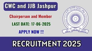 CWC and JJB Jashpur Recruitment 2025 - Apply Offline for 07 Chairperson and Member Posts