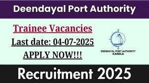Deendayal Port Authority Recruitment 2025 - Apply Online for 65 Management Trainee, Graduate Trainee Posts