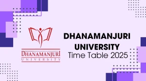 Dhanamanjuri University Time Table 2025 Announced @ dmu.ac.in Details Here Dhanamanjuri University Time Table 2025 Announced @ dmu.ac.in Details Here