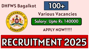 DHFWS Bagalkot Recruitment 2025 - Apply Online for 131 Medical Officer, Staff Nurse and Other Posts