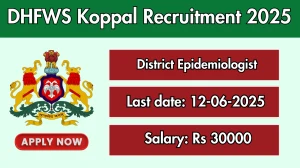 DHFWS Koppal District Epidemiologist Recruitment 2025 - Apply Online