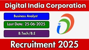 Digital India Corporation Business Analyst Recruitment 2025 - Apply Online for 02 Posts