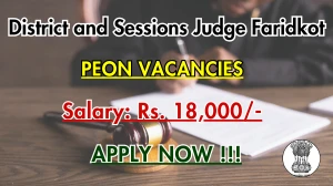 District and Sessions Judge Faridkot Peon Recruitment 2025 - Apply Offline for 09 Posts