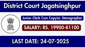 District Court Jagatsinghpur Recruitment 2025 - Apply Offline for 06 Junior Clerk Cum Copyist, Stenographer Posts District Court Jagatsinghpur Recruitment 2025 - Apply Offline for 06 Junior Clerk Cum Copyist, Stenographer Posts