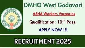 DMHO West Godavari ASHA Workers Recruitment 2025 - Apply Offline for 65 Posts DMHO West Godavari ASHA Workers Recruitment 2025 - Apply Offline for 65 Posts
