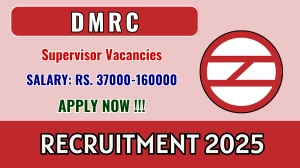 DMRC Supervisor Recruitment 2025 - Apply Offline