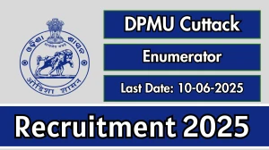 DPMU Cuttack Enumerator Recruitment 2025 - Apply Offline for 40 Posts