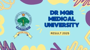 Dr MGR Medical University Result 2025 Released at tnmgrmuexam.ac.in Direct Link to Download UG Courses Result Dr MGR Medical University Result 2025 Released at tnmgrmuexam.ac.in Direct Link to Download UG Courses Result