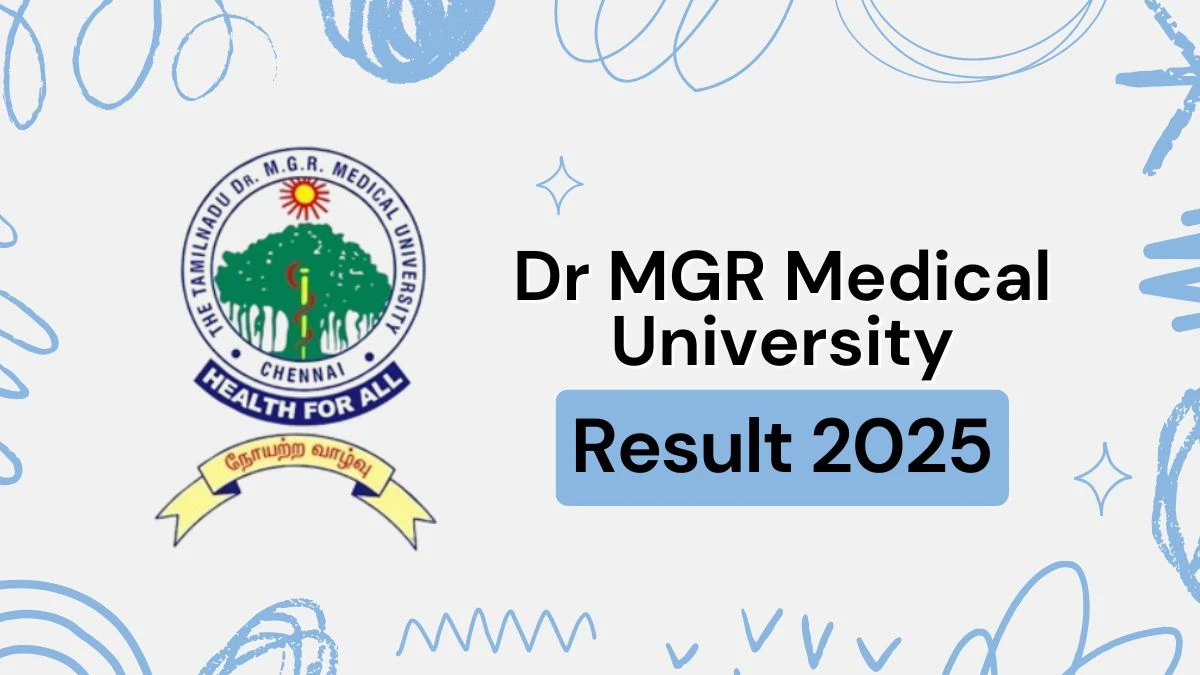DR MGR మెడికల్ యూనివర్శిటీ ఫలితం 2025 TNMGRMUEXAM.AC.IN వద్ద విడుదల చేయబడింది UG మరియు PG కోర్సు ఫలితాన్ని డౌన్లోడ్ చేయడానికి ప్రత్యక్ష లింక్ Dr MGR Medical University Result 2025 Released at tnmgrmuexam.ac.in Direct Link to Download UG and PG Course Result