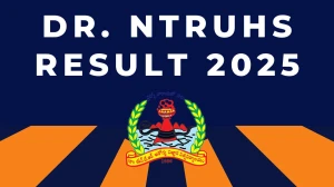 Dr. NTRUHS Result 2025 Released at drysruhs.edu.in Direct Link to Download PG Course Result