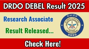 DRDO DEBEL Research Associate Result 2025 Out at drdo.gov.in, Direct Link to Download Result PDF Here