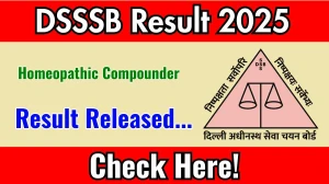 DSSSB Homeopathic Compounder Result 2025 Out at dsssb.delhi.gov.in, Direct Link to Download Result PDF Here DSSSB Homeopathic Compounder Result 2025 Out at dsssb.delhi.gov.in, Direct Link to Download Result PDF Here