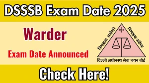 DSSSB Warder PET Exam Date 2025 Announced at dsssb.delhi.gov.in Exam details here