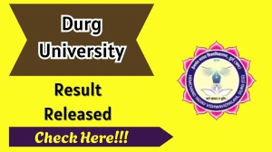 Durg University Result 2025 Released at durguniversity.ac.in Direct Link to Download UG and PG Course Result