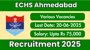 ECHS Ahmedabad Recruitment 2025 - Apply Offline for 05 Medical Officer, Safaiwala and Other Posts