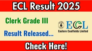 ECL Clerk Grade III Result 2025 Out at easterncoal.nic.in, Direct Link to Download Result PDF Here