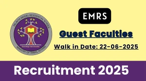 EMRS Guest Faculties Recruitment 2025 – Walk in for 11 Posts EMRS Guest Faculties Recruitment 2025 – Walk in for 11 Posts