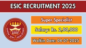 ESIC Super Specialist Recruitment 2025 – Walk in for 22 Posts