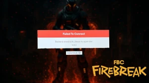 FBC Firebreak Backend Unavailable, How To Fix FBC Firebreak Backend Unavailable Error?