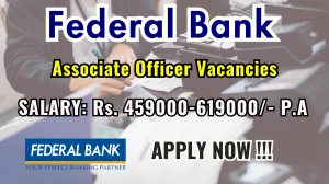 Federal Bank Associate Officer Recruitment 2025 - Apply Online Federal Bank Associate Officer Recruitment 2025 - Apply Online