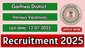 Garhwa District Recruitment 2025 - Apply Online for 15 Block Coordinator, Accountant cum Computer Operator Posts