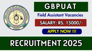 GBPUAT Field Assistant Recruitment 2025 - Apply Offline GBPUAT Field Assistant Recruitment 2025 - Apply Offline