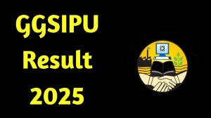 GGSIPU Result 2025 Released at ggsipu.ac.in Direct Link to Download 2nd, 4th, 6th and 8th Semester Result